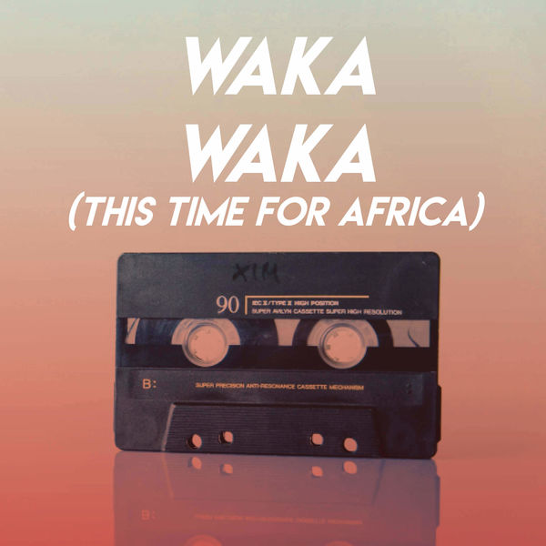 Waka Waka (This Time for Africa), Alegra - Qobuz