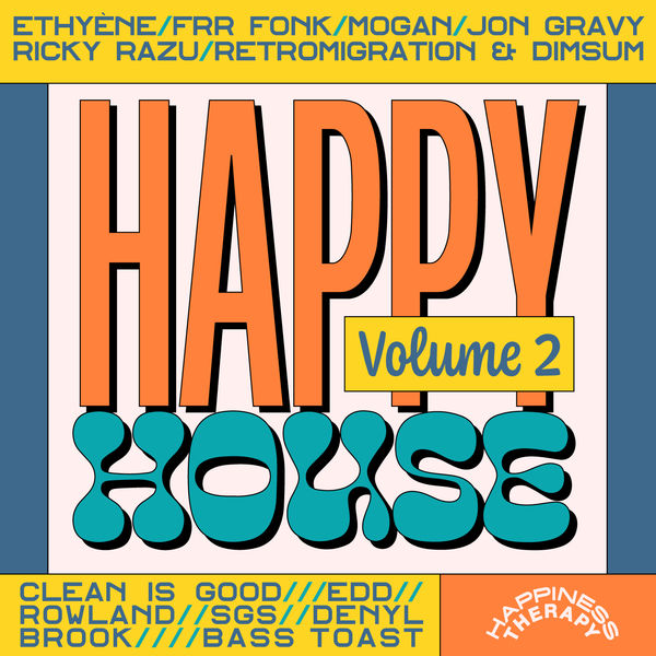 Various Artists - Happy House, Vol. 2 Various Artists - Happy House, Vol. 2