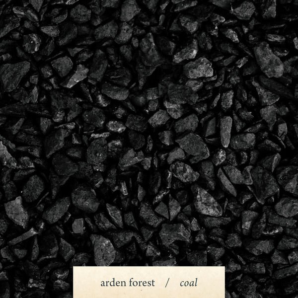 Arden Forest - Coal Arden Forest - Coal