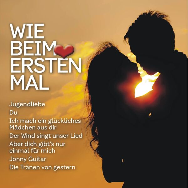 Wie beim ersten Mal, Various Artists - Qobuz