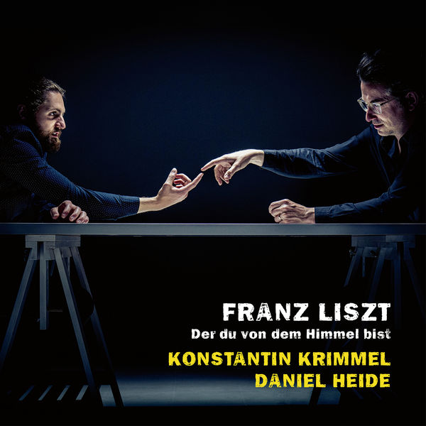 Konstantin Krimmel|Franz Liszt: Songs, Vol. II "Der du von dem Himmel bist" Konstantin Krimmel|Franz Liszt: Songs, Vol. II "Der du von dem Himmel bist"