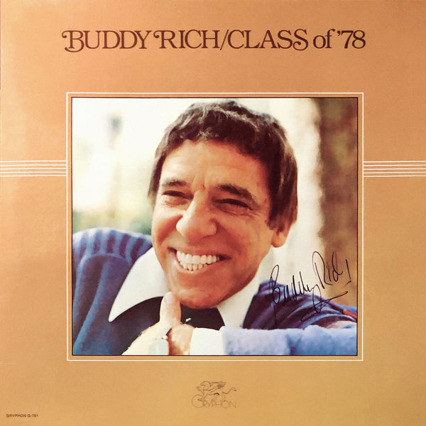 Buddy Rich - Class of '78 Buddy Rich - Class of '78