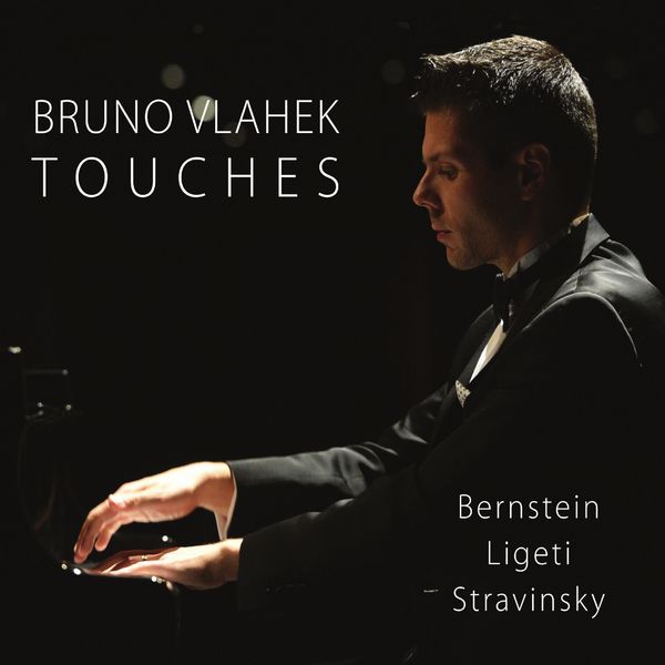 Bruno Vlahek - Touches Bruno Vlahek - Touches