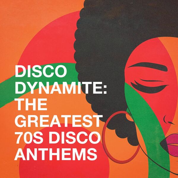 #1 Disco Dance Hits|Disco Dynamite: The Greatest 70s Disco Anthems #1 Disco Dance Hits|Disco Dynamite: The Greatest 70s Disco Anthems