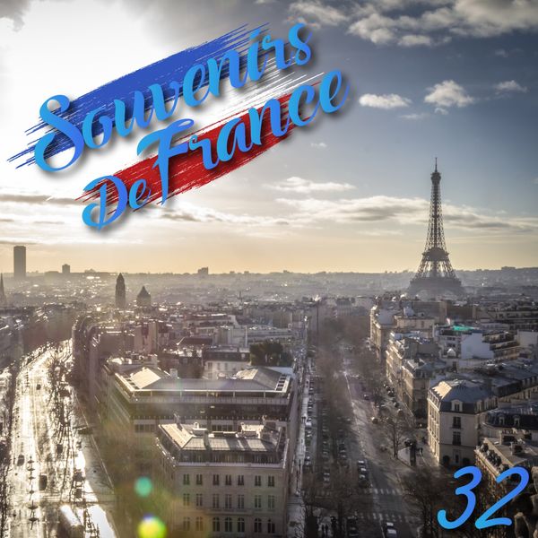 Various Artists|Souvenirs De France / 32 Various Artists|Souvenirs De France / 32