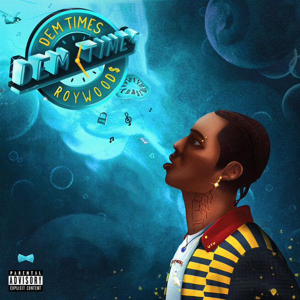 Roy Woods - Dem Times Roy Woods - Dem Times