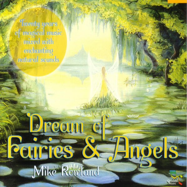 Mike Rowland|Dream Of Fairies & Angels