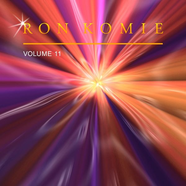 Ron Komie - Ron Komie, Vol. 11 Ron Komie - Ron Komie, Vol. 11