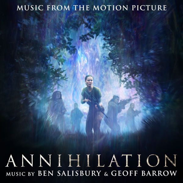 Geoff Barrow|Annihilation (Music from the Motion Picture)