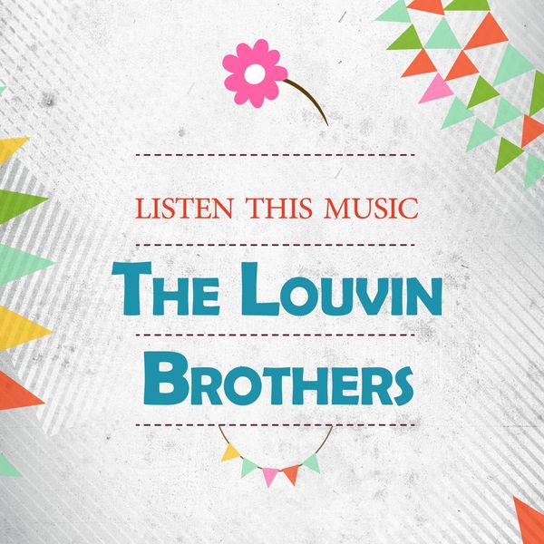The Louvin Brothers - Listen This Music The Louvin Brothers - Listen This Music
