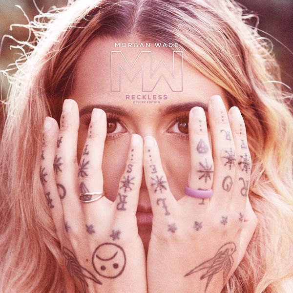 Morgan Wade|Reckless (Deluxe Edition) Morgan Wade|Reckless (Deluxe Edition)