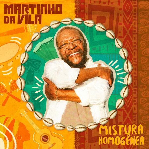 Martinho da Vila|Mistura Homogênea Martinho da Vila|Mistura Homogênea