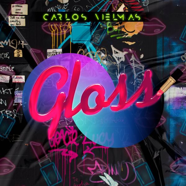 Carlos Vielmas|Gloss Carlos Vielmas|Gloss