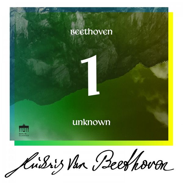 Amadeus Webersinke|Beethoven: Unknown Masterworks, Vol. 1 (Volume 1)