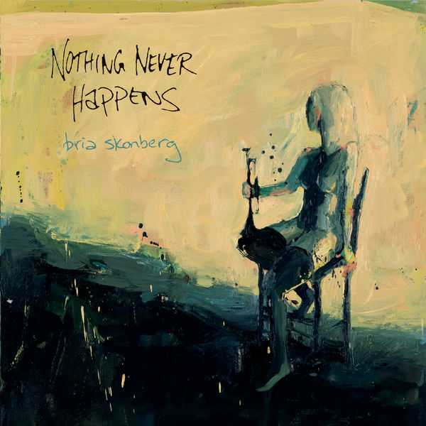 Bria Skonberg - Nothing Never Happens Bria Skonberg - Nothing Never Happens