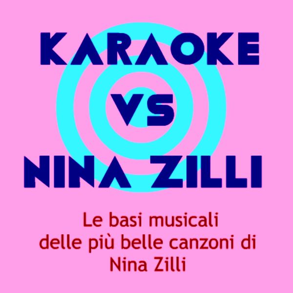 BT Band - KARAOKE / NINA ZILLI BT Band - KARAOKE / NINA ZILLI