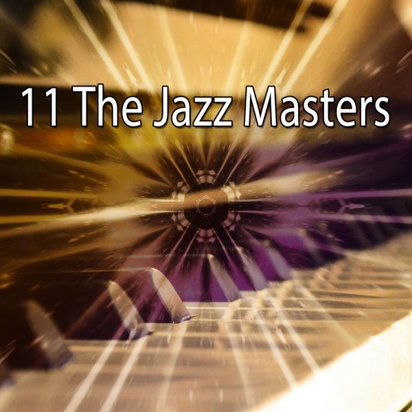 Nova Bossa - 11 The Jazz Masters Nova Bossa - 11 The Jazz Masters
