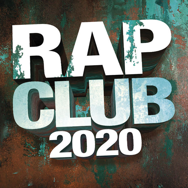 Various Artists - Rap Club 2020 Various Artists - Rap Club 2020