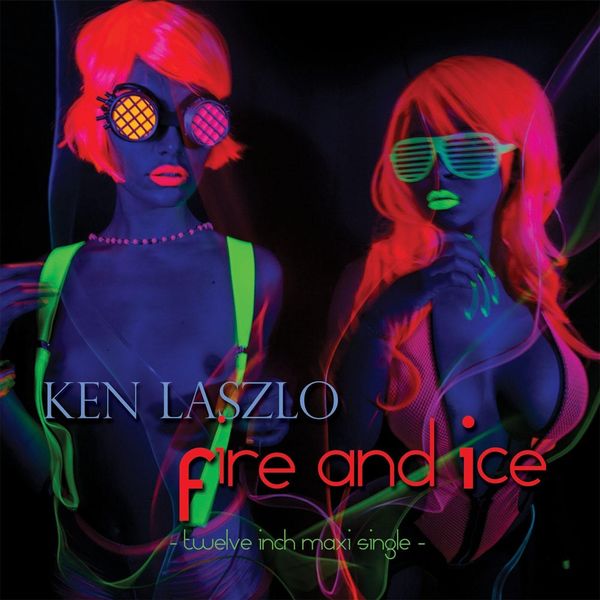 Ken LASZLO|Fire and Ice