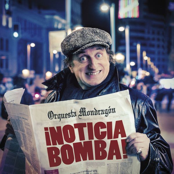 Orquesta Mondragon|¡Noticia bomba!