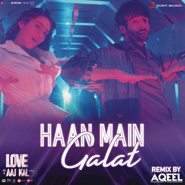 Pritam|Haan Main Galat Remix (By DJ Aqeel)  (From "Love Aaj Kal")