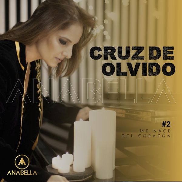 Anabella - Cruz de Olvido Anabella - Cruz de Olvido