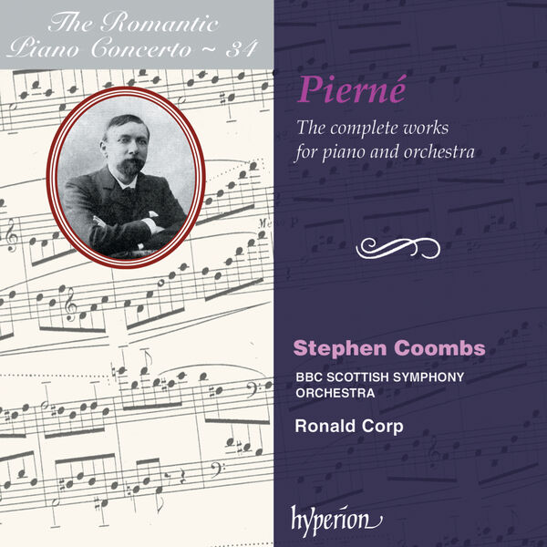 Stephen Coombs|Pierné: Piano Concertos (Hyperion Romantic Piano Concerto 34)