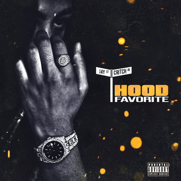 Jay Critch - Hood Favorite Jay Critch - Hood Favorite