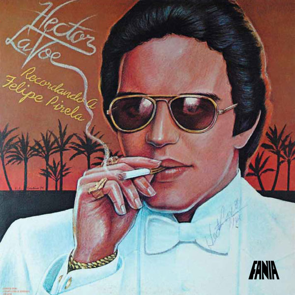 Hector Lavoe|Recordando A Felipe Pirela