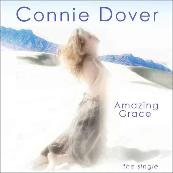 Connie Dover|Amazing Grace Connie Dover|Amazing Grace