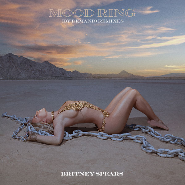 Britney Spears|Mood Ring (By Demand) [Remixes]