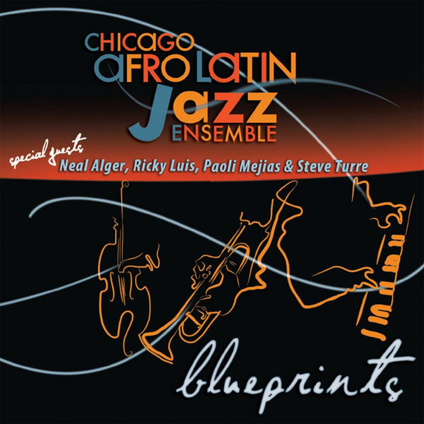 Chicago Afro Latin Jazz Ensemble|Blueprints