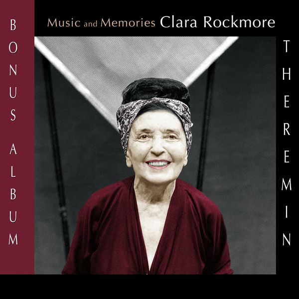 Clara Rockmore - Music and Memories: Clara Rockmore (Bonus Album) Clara Rockmore - Music and Memories: Clara Rockmore (Bonus Album)