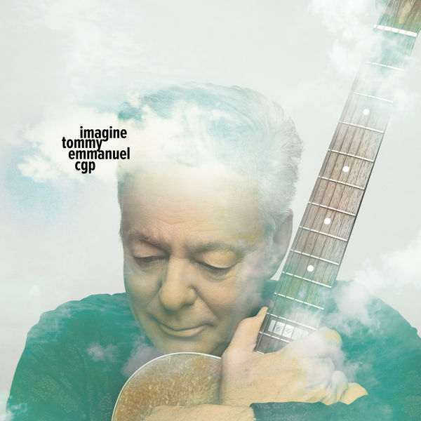 Tommy Emmanuel - Imagine Tommy Emmanuel - Imagine