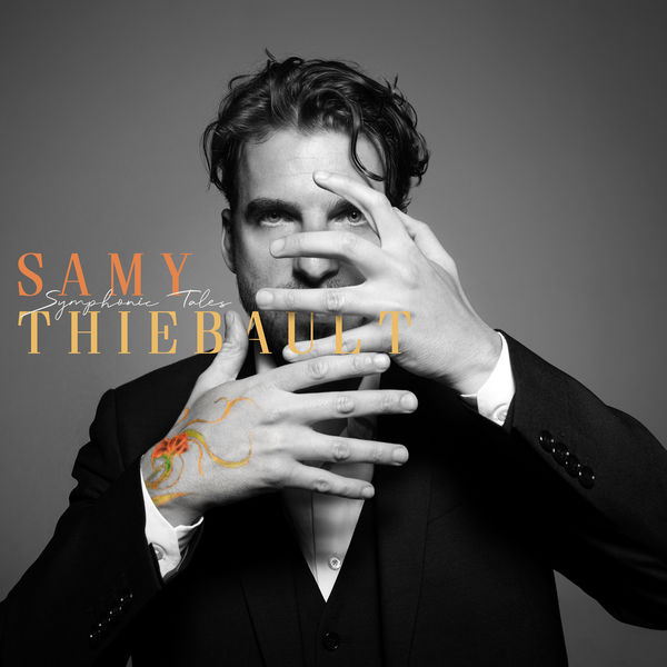 Samy Thiébault - Symphonic Tales Samy Thiébault - Symphonic Tales