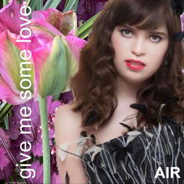 Air|Give Me Some Love Air|Give Me Some Love
