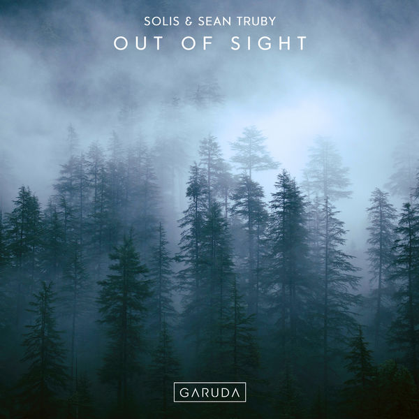 Solis & Sean Truby - Out Of Sight Solis & Sean Truby - Out Of Sight