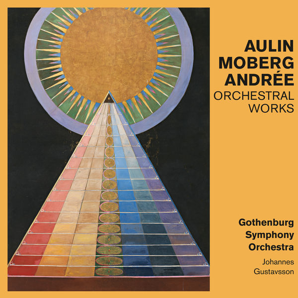 エーテボリ交響楽団|Aulin, Moberg, Andrée: Orchestral Works