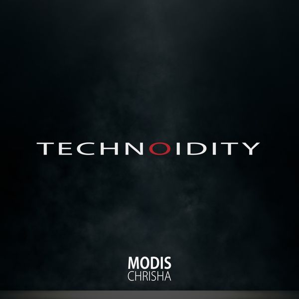 Modis Chrisha - Technoidity Modis Chrisha - Technoidity