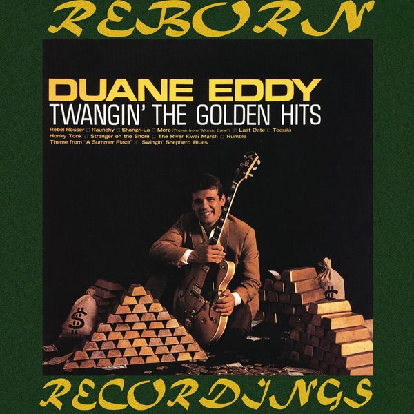 Duane Eddy - Twangin' the Golden Hits (HD Remastered) Duane Eddy - Twangin' the Golden Hits (HD Remastered)
