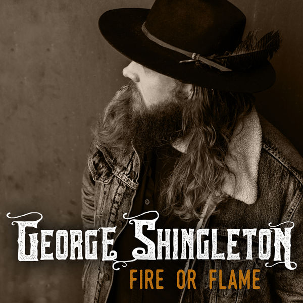 George Shingleton - Fire or Flame George Shingleton - Fire or Flame