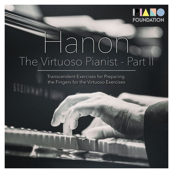 Hanon The Virtuoso Pianist (Part II Transcendent Exercises for
