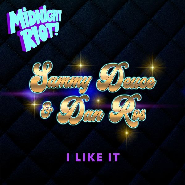 Sammy Deuce|I Like It Sammy Deuce|I Like It