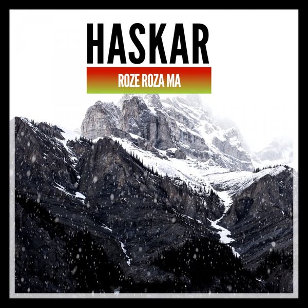 Haskar - Roze Roza Ma Haskar - Roze Roza Ma