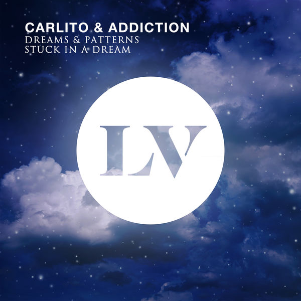 Carlito|Dreams & Patterns / Stuck in a Dream Carlito|Dreams & Patterns / Stuck in a Dream