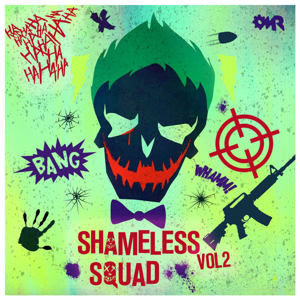 Various Artists - Shameless Squad, Vol. 2 Various Artists - Shameless Squad, Vol. 2