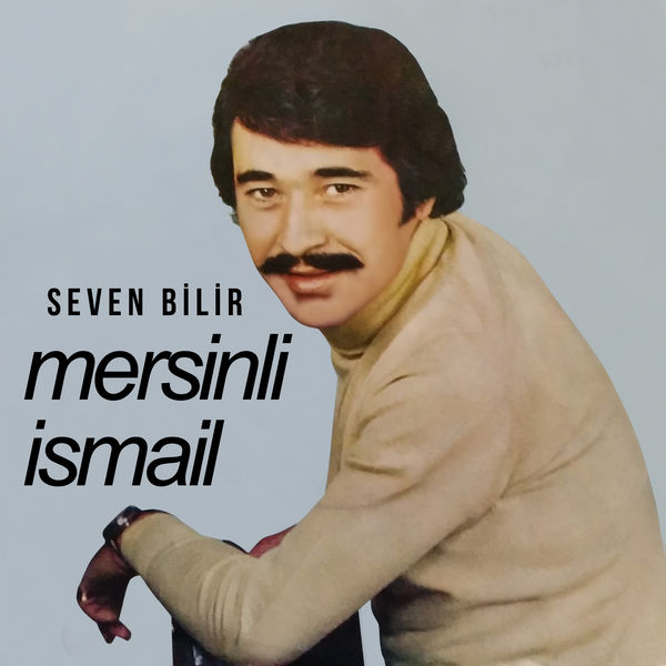 Album Seven Bilir Mersinli İsmail Qobuz download e streaming in alta