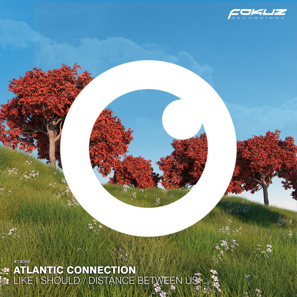Atlantic Connection|Like I Should / Distance Between Us Atlantic Connection|Like I Should / Distance Between Us