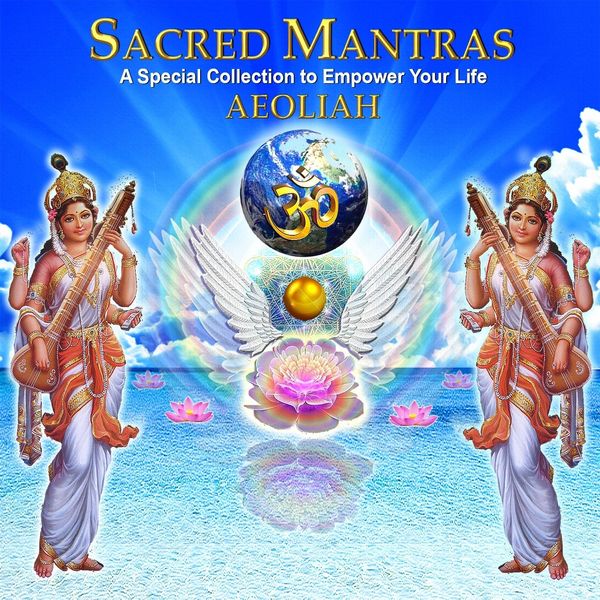 Aeoliah|Sacred Mantras Aeoliah|Sacred Mantras