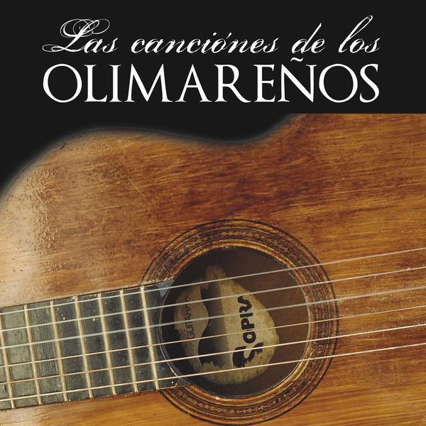 Various Artists - Las Canciones de los Olimareños Various Artists - Las Canciones de los Olimareños